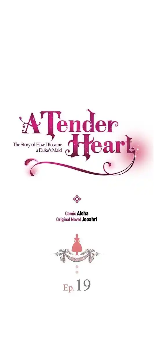 A Tender Heart: The Story of How I Became a Duke's Maid Capitolo 19 page 3