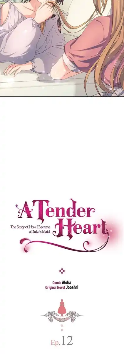 A Tender Heart: The Story of How I Became a Duke's Maid Capitolo 12 page 2