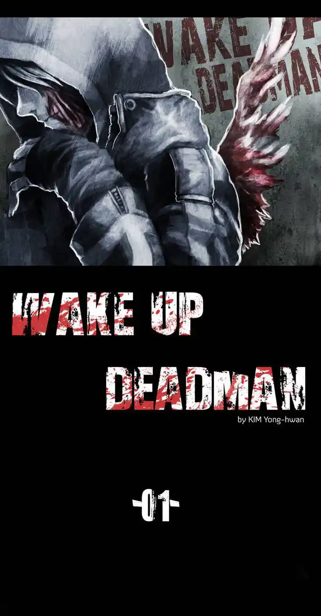 Wake Up Deadman Capitolo 01 page 1