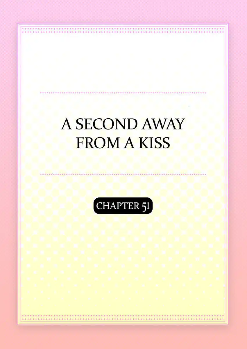 Kiss made, Ato 1-byou. Capitolo 51 page 4